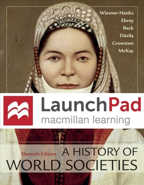 LaunchPad for A History of World Societies (12 Month Access), Digital product license key Book