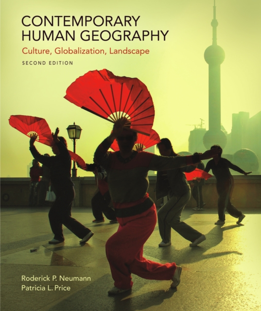 Contemporary Human Geography : Culture, Globalization, Landscape, Paperback / softback Book