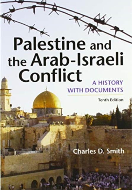Palestine and the Arab-Israeli Conflict : A History with Documents, Paperback / softback Book