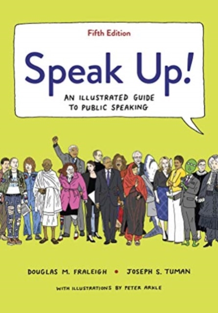 Speak Up! : An Illustrated Guide to Public Speaking, Paperback / softback Book