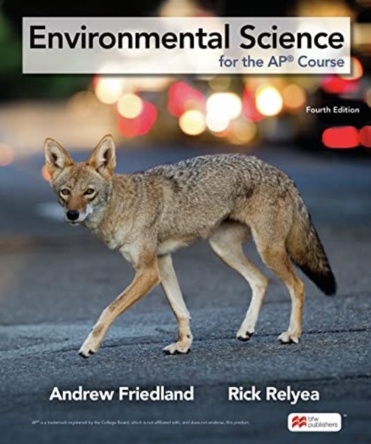 Environmental Science for the AP® Course, Hardback Book