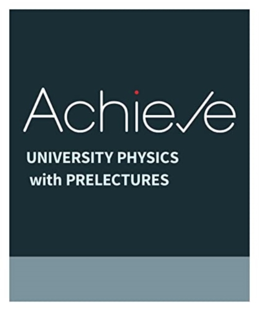 Achieve for University Physics with Prelectures, DO Book
