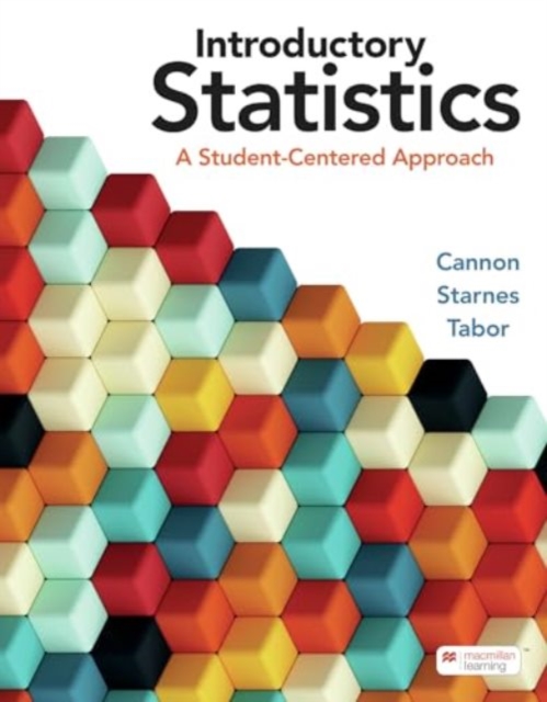 Introductory Statistics: A Student-Centered Approach, Paperback / softback Book