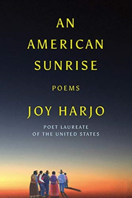 An American Sunrise : Poems, Hardback Book