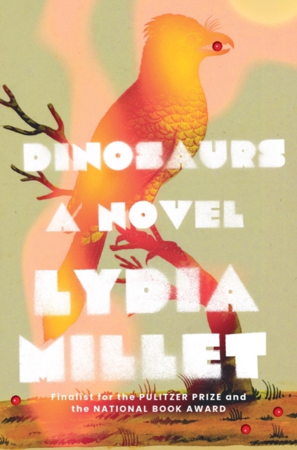 Dinosaurs : A Novel, EPUB eBook