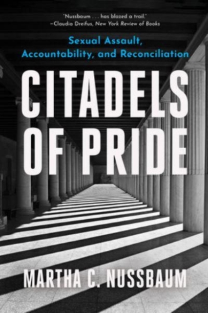 Citadels of Pride : Sexual Abuse, Accountability, and Reconciliation, Paperback / softback Book