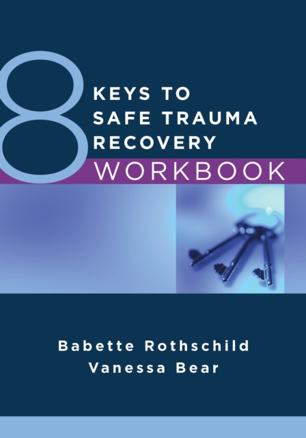 8 Keys to Safe Trauma Recovery Workbook, EPUB eBook