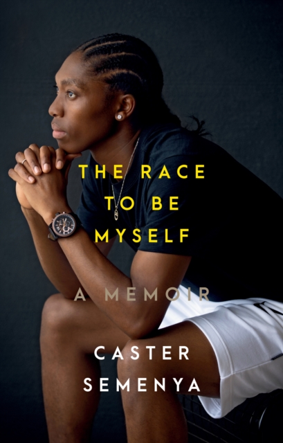 The Race to Be Myself : A Memoir, EPUB eBook