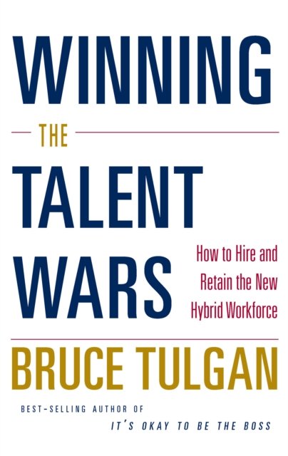 Winning the Talent Wars : How to Build a Lean, Flexible, High-Performance Workplace, EPUB eBook