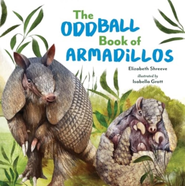 The Oddball Book of Armadillos, Hardback Book