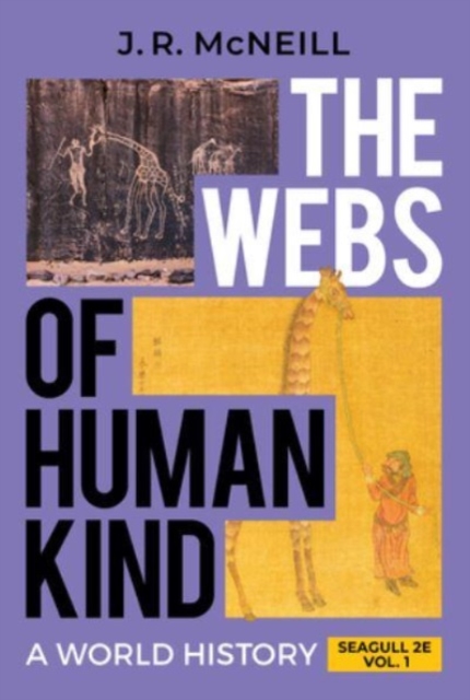 The Webs of Humankind : A World History, Multiple-component retail product Book