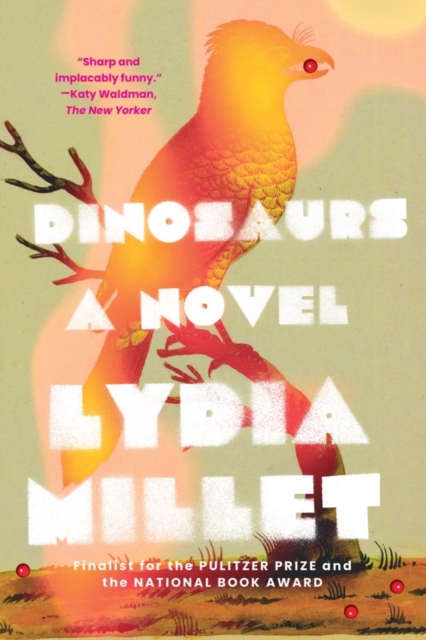 Dinosaurs : A Novel, Paperback / softback Book