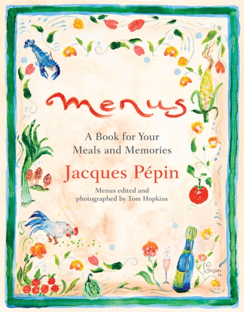 Menus : A Book for Your Meals and Memories, Hardback Book
