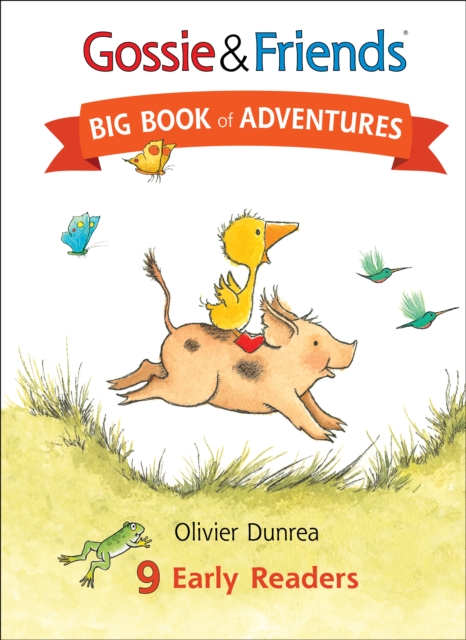 Gossie & Friends Big Book of Adventures : 9 Early Readers, EPUB eBook
