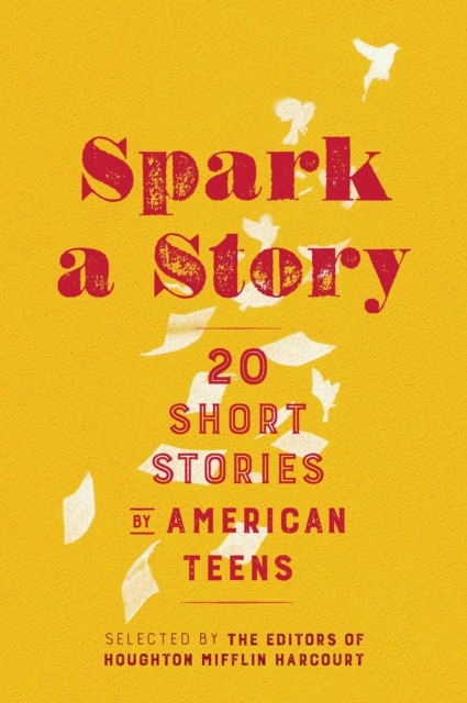 Spark a Story : Twenty Short Stories by American Teens, EPUB eBook