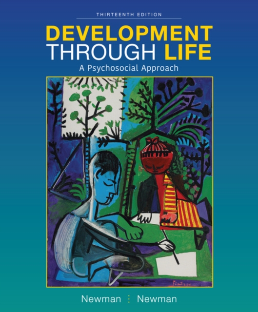 Development Through Life : A Psychosocial Approach, Hardback Book
