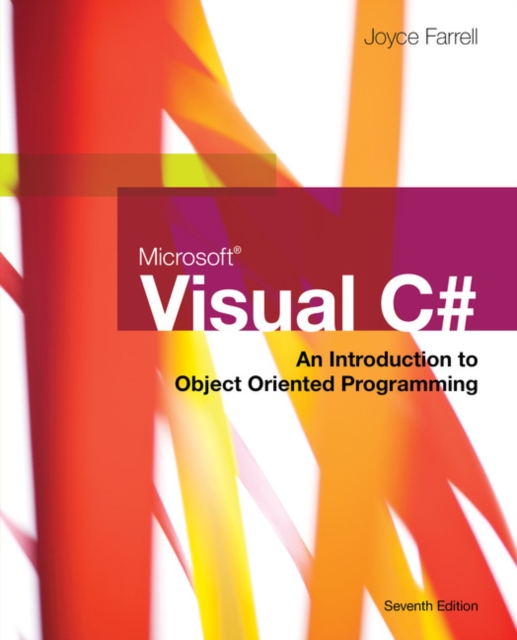 Microsoft Visual C#: An Introduction to Object-Oriented Programming, Paperback / softback Book