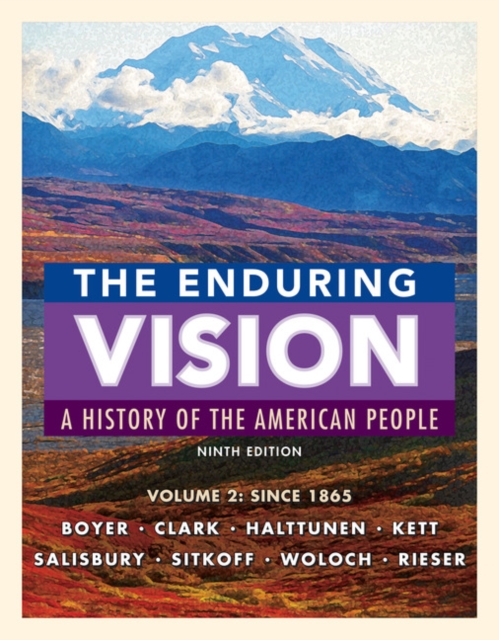 The Enduring Vision, Volume II: Since 1865, Paperback / softback Book