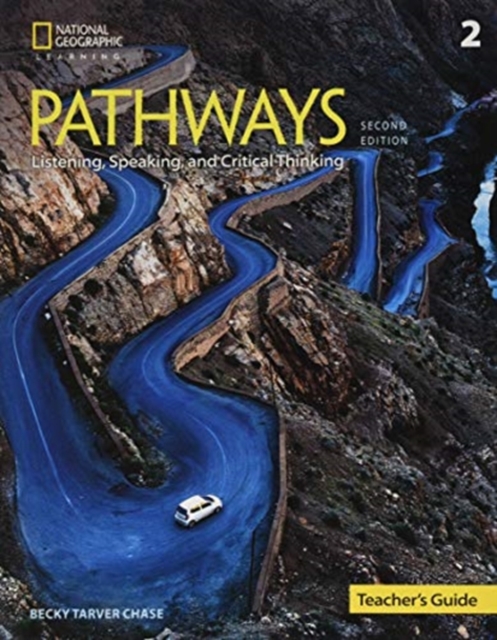 Pathways 2E Listening , Speaking and Critical Thinking Level 2 Teacher's Guide, Board book Book