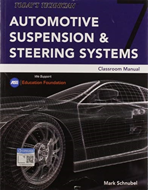 Today's Technician: Automotive Suspension & Steering Classroom Manual, Paperback / softback Book