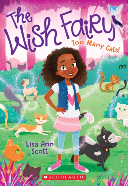 Too Many Cats! (The Wish Fairy #1), Paperback Book
