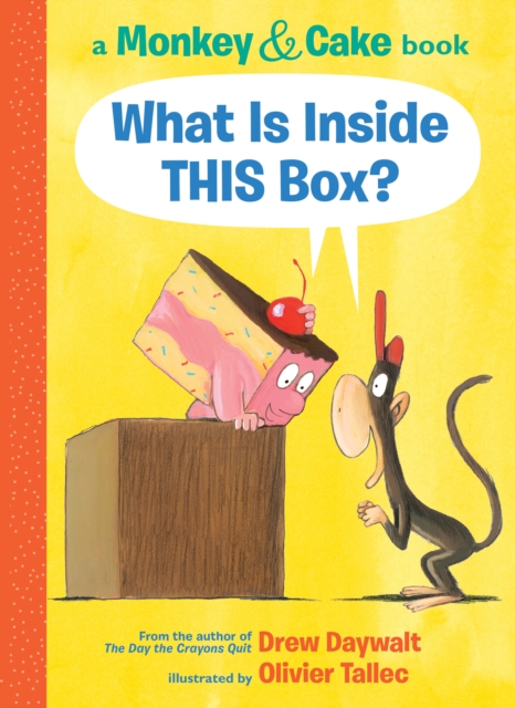 What Is Inside This Box? (Monkey and Cake #1), Hardback Book