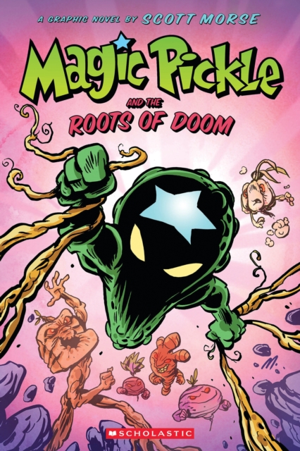 Magic Pickle and the Roots of Doom, Paperback / softback Book