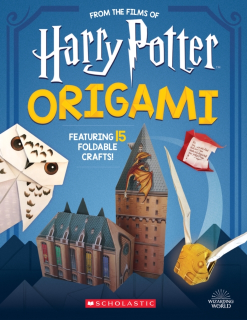 Origami: 15 Paper-Folding Projects Straight from the Wizarding World! (Harry Potter), Paperback / softback Book