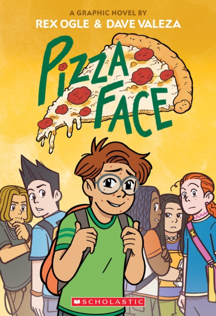 Pizza Face: A Graphic Novel, Paperback / softback Book