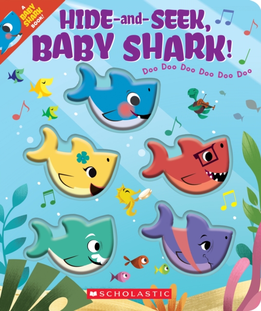 Hide-and-Seek, Baby Shark! Doo Doo Doo Doo Doo Doo, Board book Book