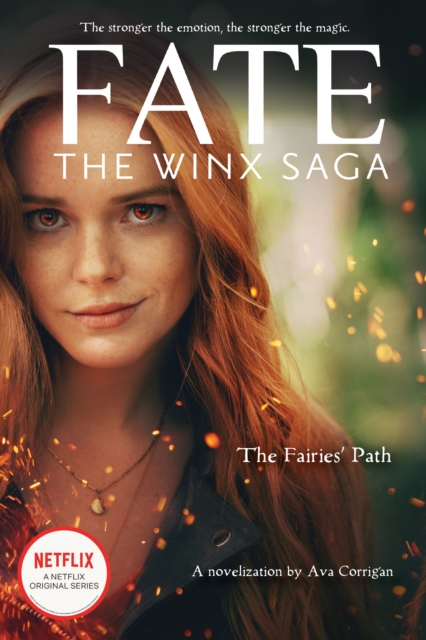 The Fairies' Path (Fate: The Winx Saga Tie-in Novel), Paperback / softback Book