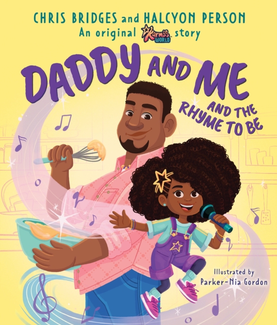 Daddy and Me and the Rhyme to Be (Karma's World), Hardback Book