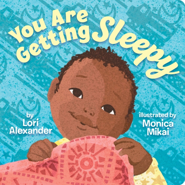 You Are Getting Sleepy (BB), Board book Book