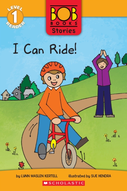 Bob Book Stories: I Can Ride!, Paperback / softback Book