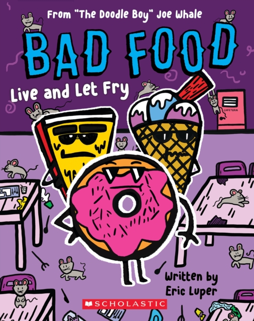 Bad Food: Live and Let Fry, Paperback / softback Book