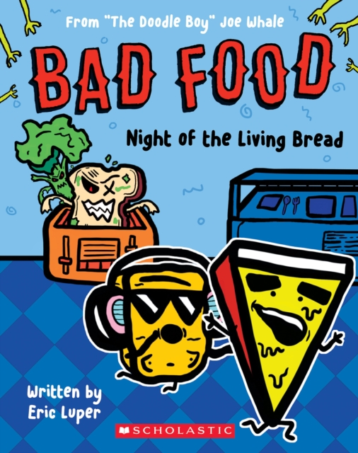 Bad Food 5: Night of the Living Bread, Paperback / softback Book