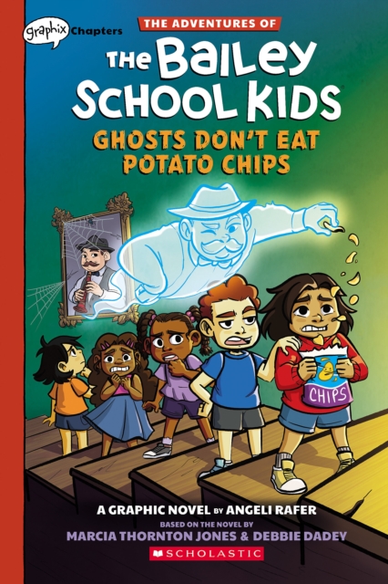 Adventures of the Bailey School Kids: Ghosts Don't Eat Potato Chips, Paperback / softback Book
