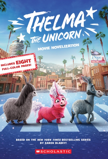 Thelma the Unicorn Movie Novelisation, Paperback / softback Book