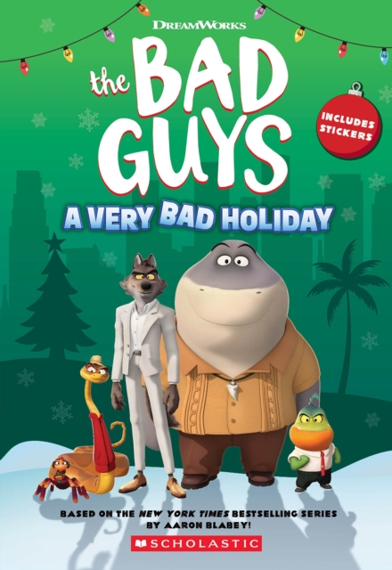 Dreamworks' The Bad Guys: A Very Bad Holiday Novelization, Paperback / softback Book