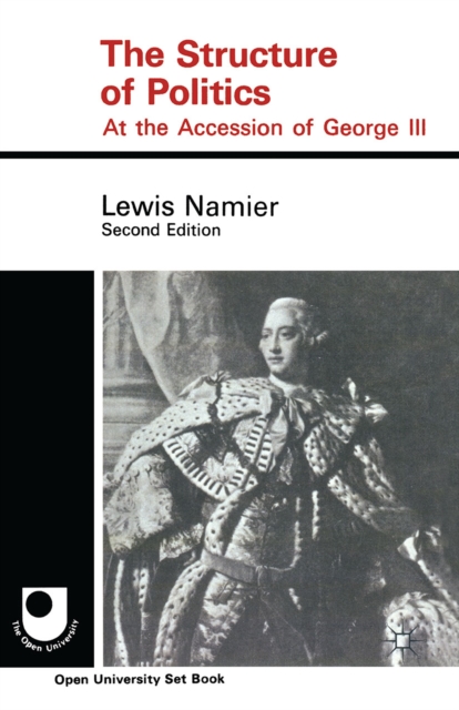 The Structure of Politics at the Accession of George III, PDF eBook