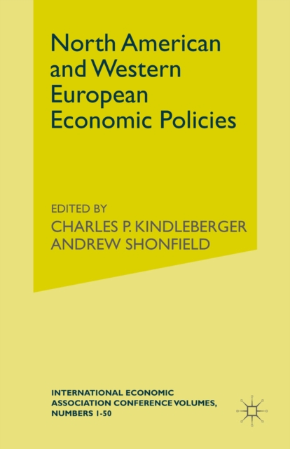 North American and Western European Economic Policies, PDF eBook