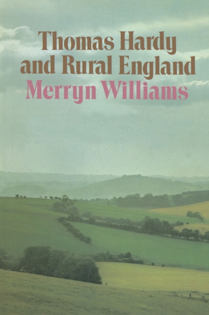 Thomas Hardy and Rural England, PDF eBook