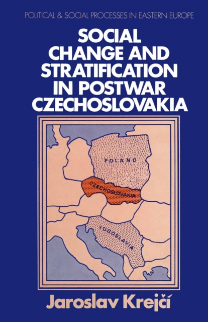 Social Change and Stratification in Postwar Czechoslovakia, PDF eBook
