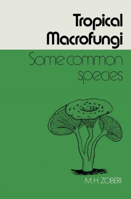 Tropical Macrofungi : Some Common Species, PDF eBook