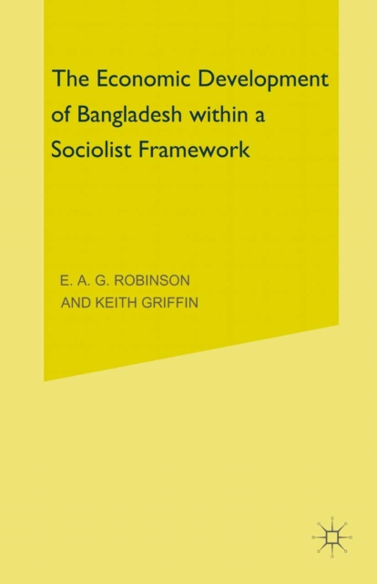 The Economic Development of Bangladesh within a Socialist Framework, PDF eBook