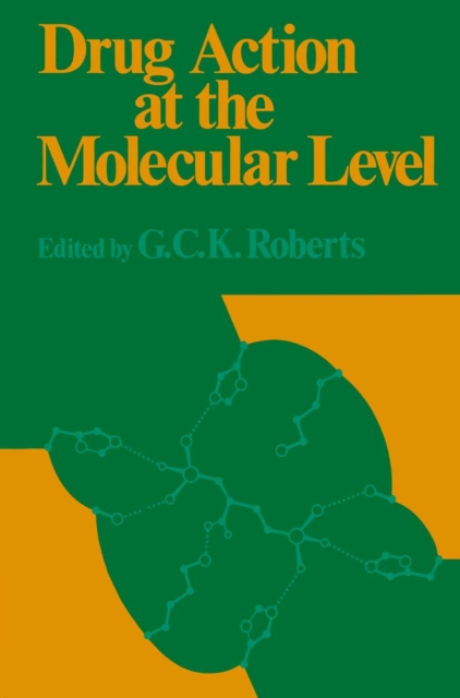 Drug Action at the Molecular Level, PDF eBook