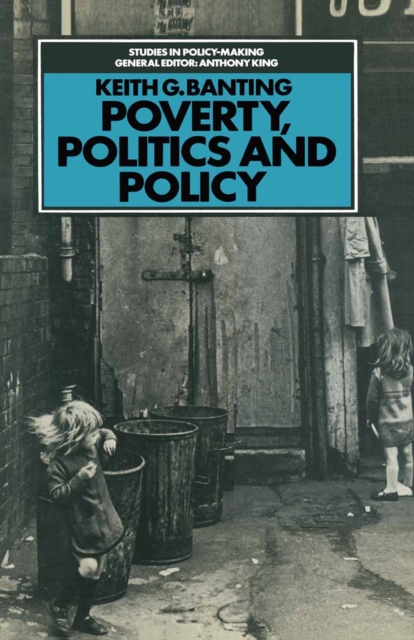 Poverty, Politics and Policy : Britain in the 1960s, PDF eBook