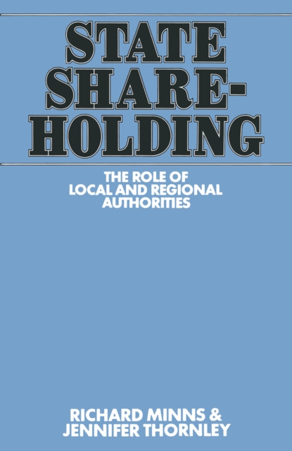 State Shareholding : The Role of Local and Regional Authorities, PDF eBook