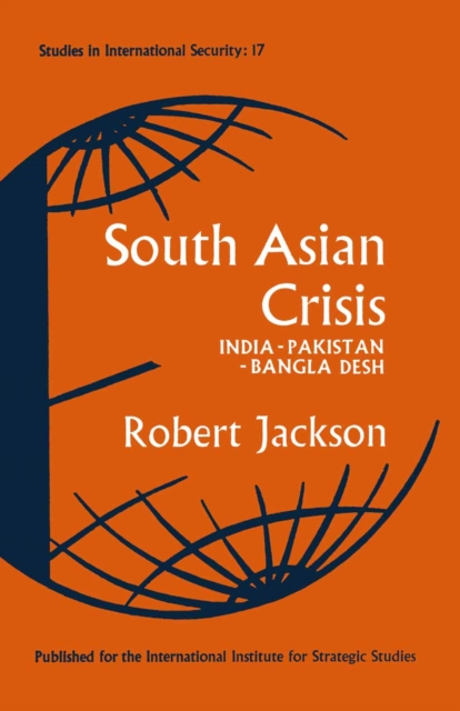 South Asian Crisis : India - Pakistan - Bangla Desh, PDF eBook