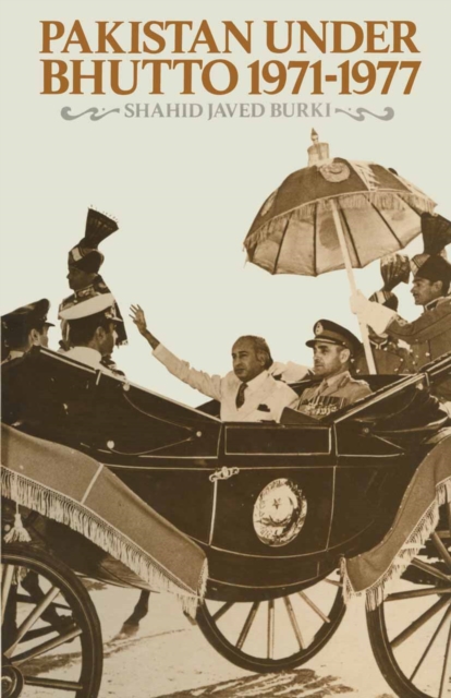Pakistan under Bhutto, 1971-1977, PDF eBook